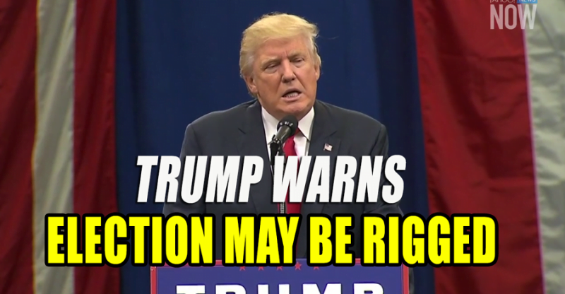 trump-warns-election-may-be-rigged-800x416